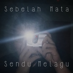 Efek Rumah Kaca, Barasuara - Sebelah Mata, Sendu Melagu (Cover)