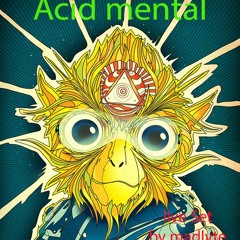 Mental Acid