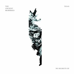 TH145_The Ancient Memories_No Regrets E.P. snip