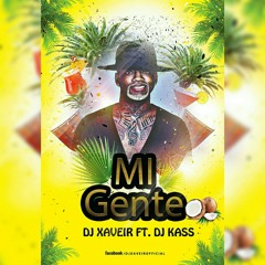 Mi Gente (Remix) - DJ Xaveir ft. DJ Kass