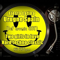 Two girls in love @ Fiesta Latina Urugne Spain 22 07 2017 Hardtechno classic