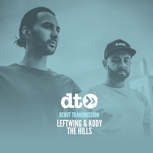 Leftwing & Kody - The Hills