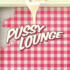 Pussy Lounge 2018 Mixed By Yorello