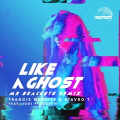 Francis Mercier, Stavro T – Like A Ghost feat Jodi Ferguson (Mr. Brackets Remix)