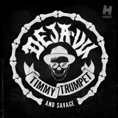 Timmy Trumpet & Savage - Deja-Vu (Kimdness Festival Bootleg)