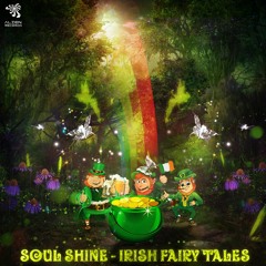 Soul Shine - Irish Fairy Tales