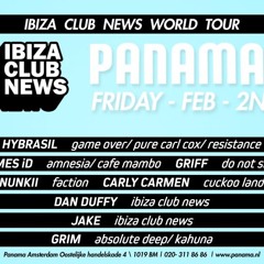 Nunkii - Ibiza Club News World Tour Panama Amsterdam