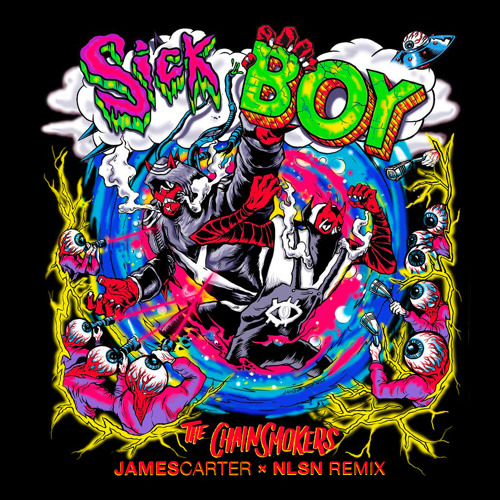 The Chainsmokers - Sick Boy (James Carter x NLSN Remix)