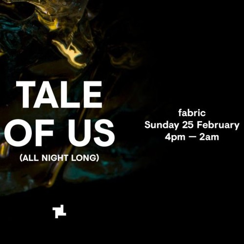Tale of Us Fabric, London All night long 097 CD Release Party 25.2.
