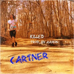Killed (Prod. by Aamon)