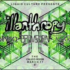 Illanthropy - Chaos and Clarity Exclusive Mix for Liquid Culture