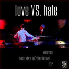 Love VS hate