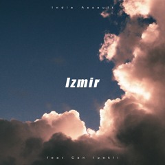 Izmir ft. Can Ipekli