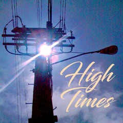 High Times