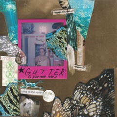 GUTTER (i just can't lose)