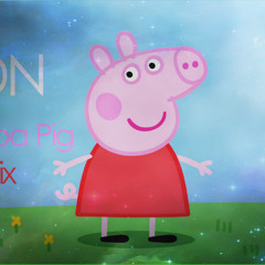 Peppa Pig (Remix)