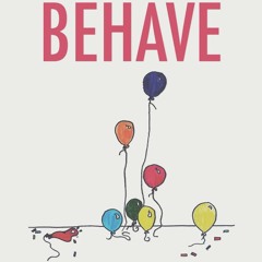 Behave - Lexi Sorrentino x Bad Neighbor