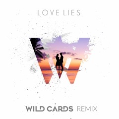 Khalid & Normani - Love Lies (Wild Cards Remix)