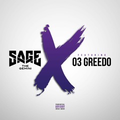 No Ex's Feat. 03 Greedo (Produced by Sage The Gemini)
