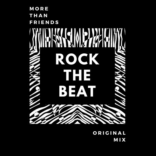 Rock The Beat (Original Mix)