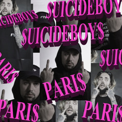 suicideboys - paris (edit)