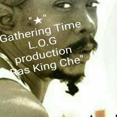 Gathering Time Mix & Live show with Ras King Che /promote mix by elvira