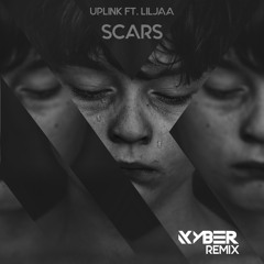 Uplink Ft. Liljaa - Scars (Kyber Remix)