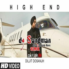 High End Vs Moorni (dj Sandman Mashup) - Diljit Dosanjh