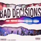 on Bad Decisions ft. Aidan Murphy &amp; Topboylexus