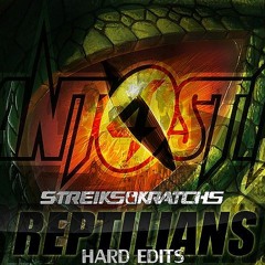 Fant4stik - Reptilians (Streiks & Kratchs Hard Edit)