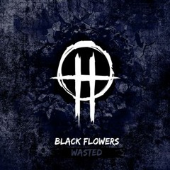 Black Flowers - Wake Up  [Original Mix]