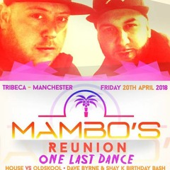 Mambos ( ONE LAST DANCE ) Reunion teaser mix