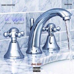 Marc Countup & BuggTM - Drippin  (Prod. @KillBighead)