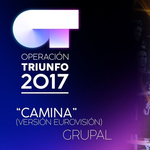 CAMINA - Grupal | OT 2017 | OT Fiesta