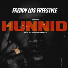 (NEW)Safaree Ft Freddy Lo$ (freestyle) - Hunnid Remix