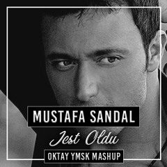 Mustafa Sandal - Jest Oldu ( Oktay YMSK Mashup ) FREE DOWNLOAD