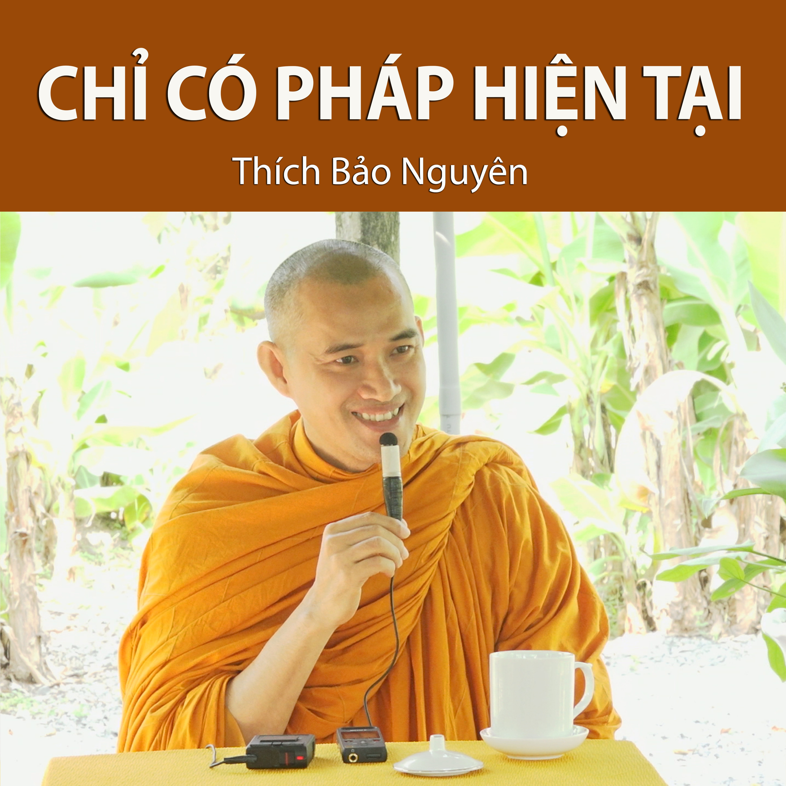 Chỉ Có Pháp Hiện Tại episode artwork