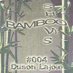 BS004 - Duson Lajoie (Psychedelic Comedy Club)