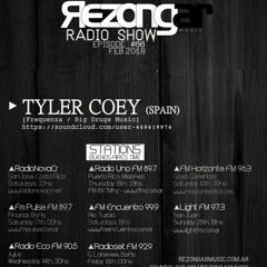 Tyler Coey Set / Rezongar music radio Show