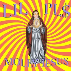 Molly Jesus [prod. by Lil Xaniel]