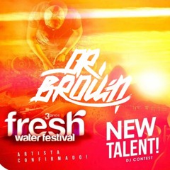 Set New Talent - FRESH WATER FESTIVAL.