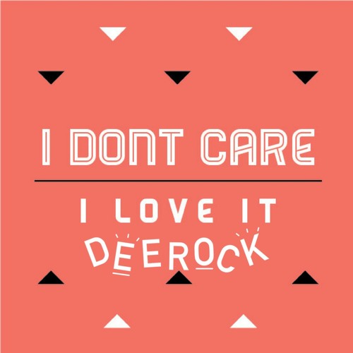 Touched X I Dont Care (Deerock Mashup)