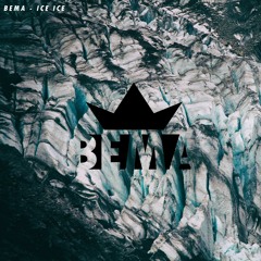 BEMA - Ice Ice