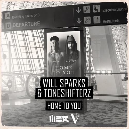 Will Sparks & Toneshifterz Home To You