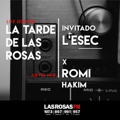 La Tarde de Las Rosas Live Sessions | | L'Esec 01.02.18