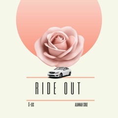 Ride Out (feat. Alannah Cruz)
