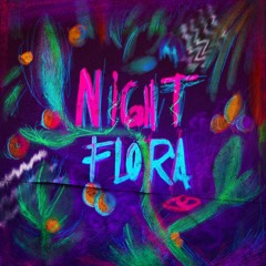 Night Flora Mix (March/2018)