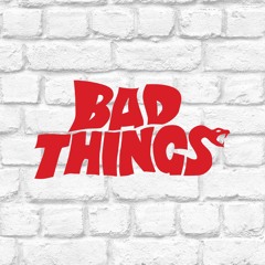 DeVill x Angel - Bad Things (prod. Cxdy)