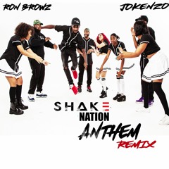Ron Browz_Feat_Jokenzo_Shake_Nation_Anthem_Remix