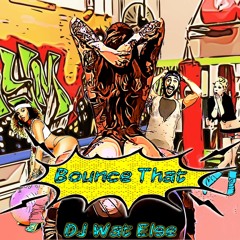 Bounce That